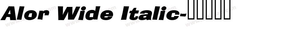 Alor Wide Italic字体转换